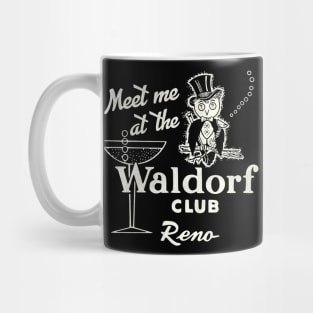 Waldorf Club and Casino Reno NV Mug